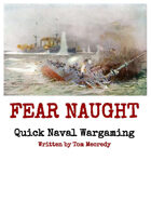 Fear Naught - Quick Naval Wargaming