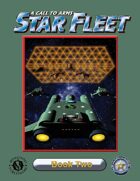 A Call to Arms: Star Fleet, Book Two, Early Bird Edition
