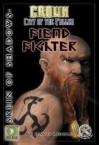 Skein of Shadows: Fiend Fighter