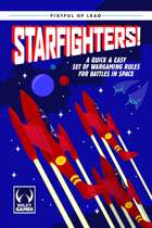 Fistful of Lead: Starfighters!