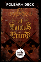 At Lances Point Polearm Deck